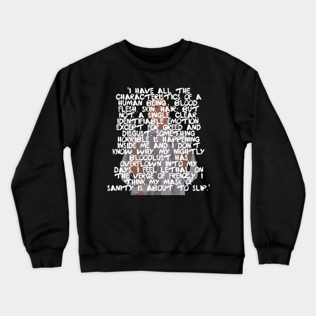 Bateman Quote Crewneck Sweatshirt by YungBick